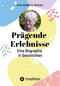 ebook: Prägende Erlebnisse
