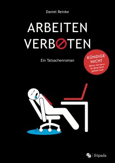 eBook: ARBEITEN VERBOTEN