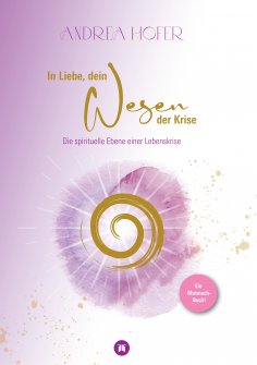 ebook: In Liebe, dein Wesen der Krise