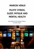 eBook: Professional airline Pilots' Stress, Sleep Problems, Fatigue and Mental Health in Terms of Depressio
