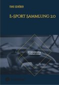 eBook: E-Sport Sammlung 2.0