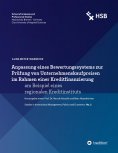 ebook: Anpassung eines Bewertungssystems zur Prüfung von Unternehmenskaufpreisen im Rahmen einer Kreditfina