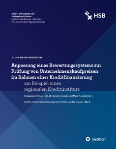 ebook: Anpassung eines Bewertungssystems zur Prüfung von Unternehmenskaufpreisen im Rahmen einer Kreditfina