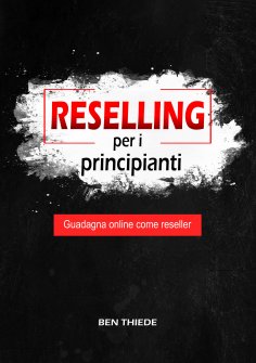 eBook: Reselling per i principianti
