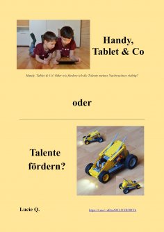 ebook: Handy, Tablet & Co oder Talente fördern?