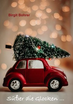 ebook: Süßer die Glocken ...