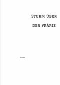eBook: Sturm über der Prärie