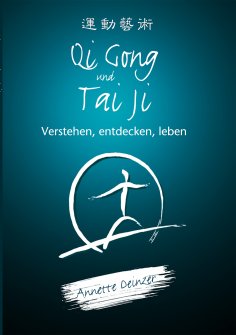 ebook: Qi Gong und Tai Ji