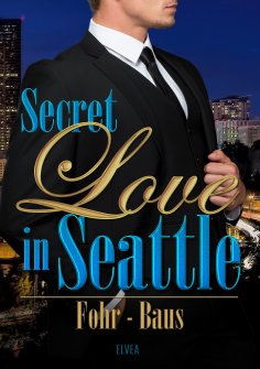 eBook: Secret Love in Seattle