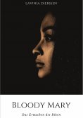 eBook: Bloody Mary - Das Erwachen des Bösen