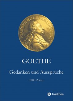 eBook: Goethe. Gedanken und Aussprüche