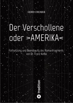 eBook: Der Verschollene oder >AMERIKA<