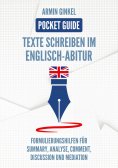 ebook: Pocket Guide: Texte Schreiben im Englisch-Abitur