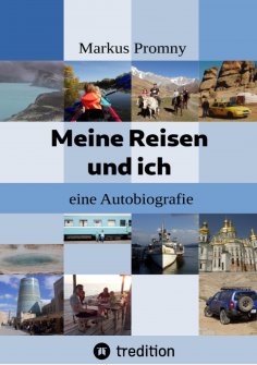 eBook: Meine Reisen und ich