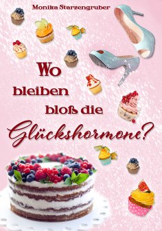 eBook: Wo bleiben bloß die Glückshormone?