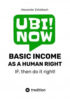 eBook: BASIC INCOME AS A HUMAN RIGHT - IF, then do it right!