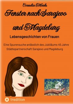 ebook: Fenster nach Sarajevo und Magdeburg