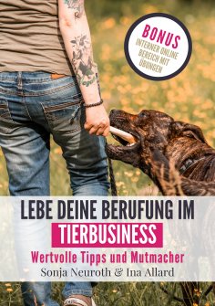 ebook: Lebe deine Berufung im Tierbusiness