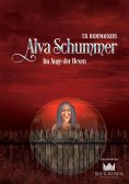 ebook: Alva Schummer - Im Auge der Hexen