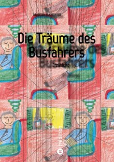 ebook: Die Träume des Busfahrers