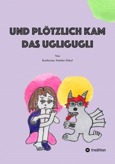 ebook: Und plötzlich kam das Ugligugli