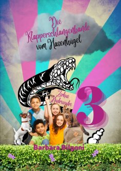 ebook: Die Klapperschlangenbande vom Hasenhügel 3