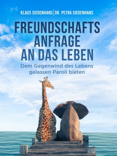 ebook: FREUNDSCHAFTSANFRAGE AN DAS LEBEN