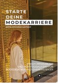 ebook: Starte deine Modekarriere
