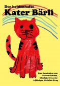 eBook: Der heldenhafte Kater Bärli