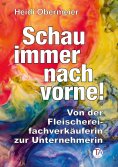 ebook: Schau immer nach vorne!