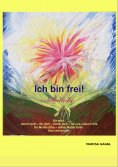 ebook: Ich bin frei! Selbstliebe