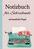 ebook: Notizbuch Journal für Schreibende