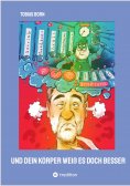 ebook: Und Dein Körper weiß es doch besser