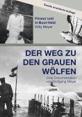 ebook: Der Weg zu den Grauen Wölfen. Zweite erweiterte Auflage