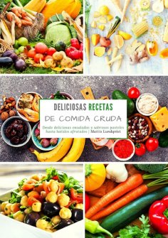 eBook: Deliciosas recetas de comida cruda