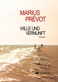 ebook: Wille und Vernunft