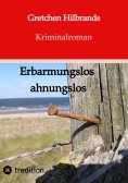 ebook: Erbarmungslos ahnungslos