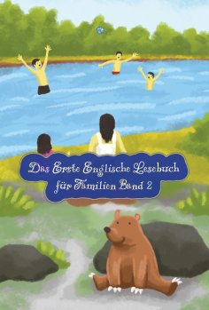 eBook: Das Erste Englische Lesebuch für Familien (farbig illustrierte Ausgabe, Band 2)