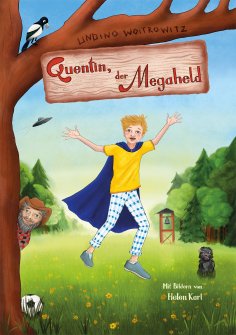 eBook: Quentin, der Megaheld