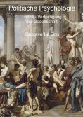 ebook: Politische Psychologie und die Verteidigung der Gesellschaft