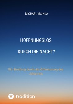 eBook: Hoffnungslos durch die Nacht?