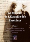 eBook: Le Miracle de L'Évangile des Esséniens
