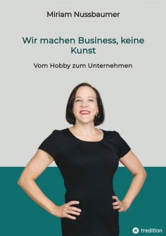 ebook: Wir machen Business, keine Kunst