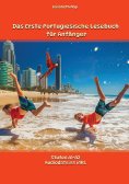 eBook: Das Erste Portugiesische Lesebuch für Anfänger