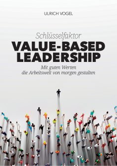 ebook: Schlüsselfaktor Value-based Leadership