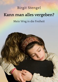 ebook: Kann man alles vergeben?
