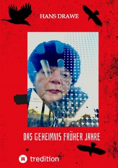 eBook: Das Geheimnis früherer Jahre