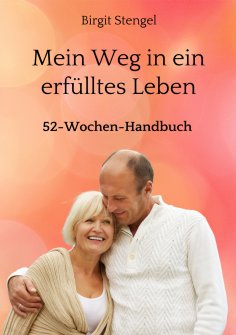 eBook: Mein Weg in ein erfülltes Leben