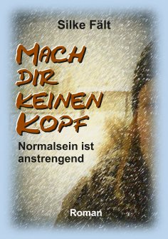 ebook: Mach dir keinen Kopf
