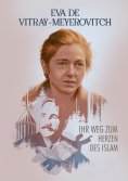 ebook: Ihr Weg zum Herzen des Islam